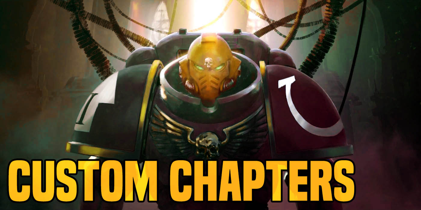 40K Custom Space Marine Rules Create A Chapter Bell Of Lost Souls