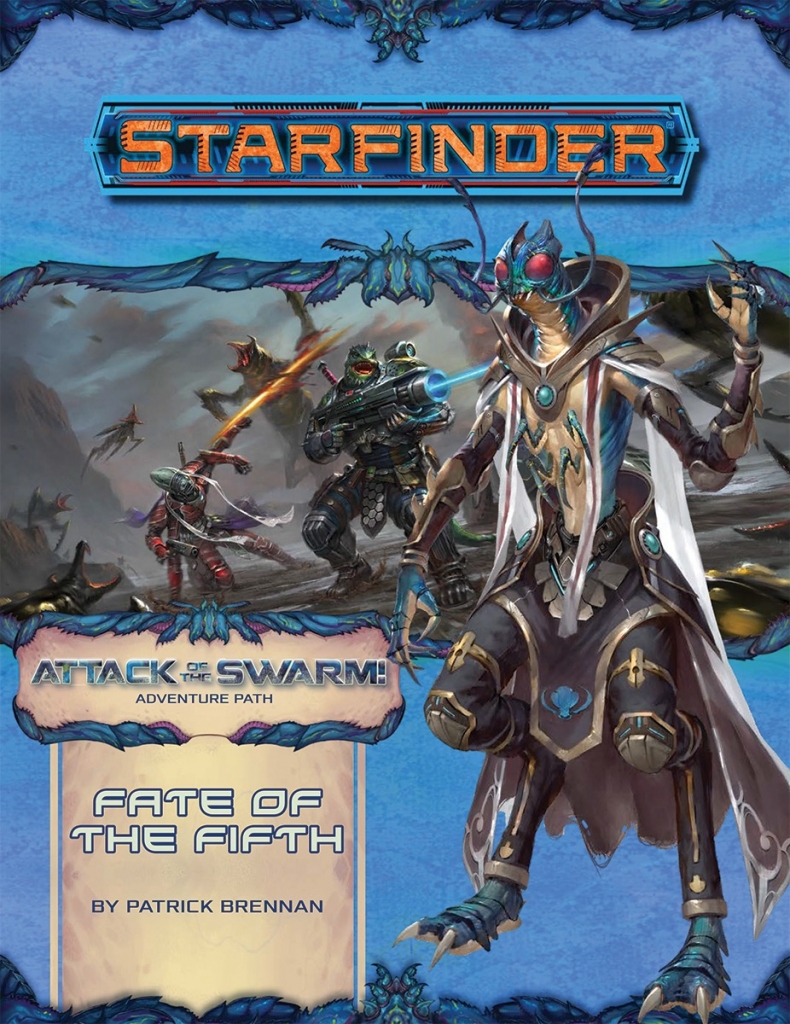 Starfinder: The Swarm Attacks - New Adventure Path Begins - Bell of ...