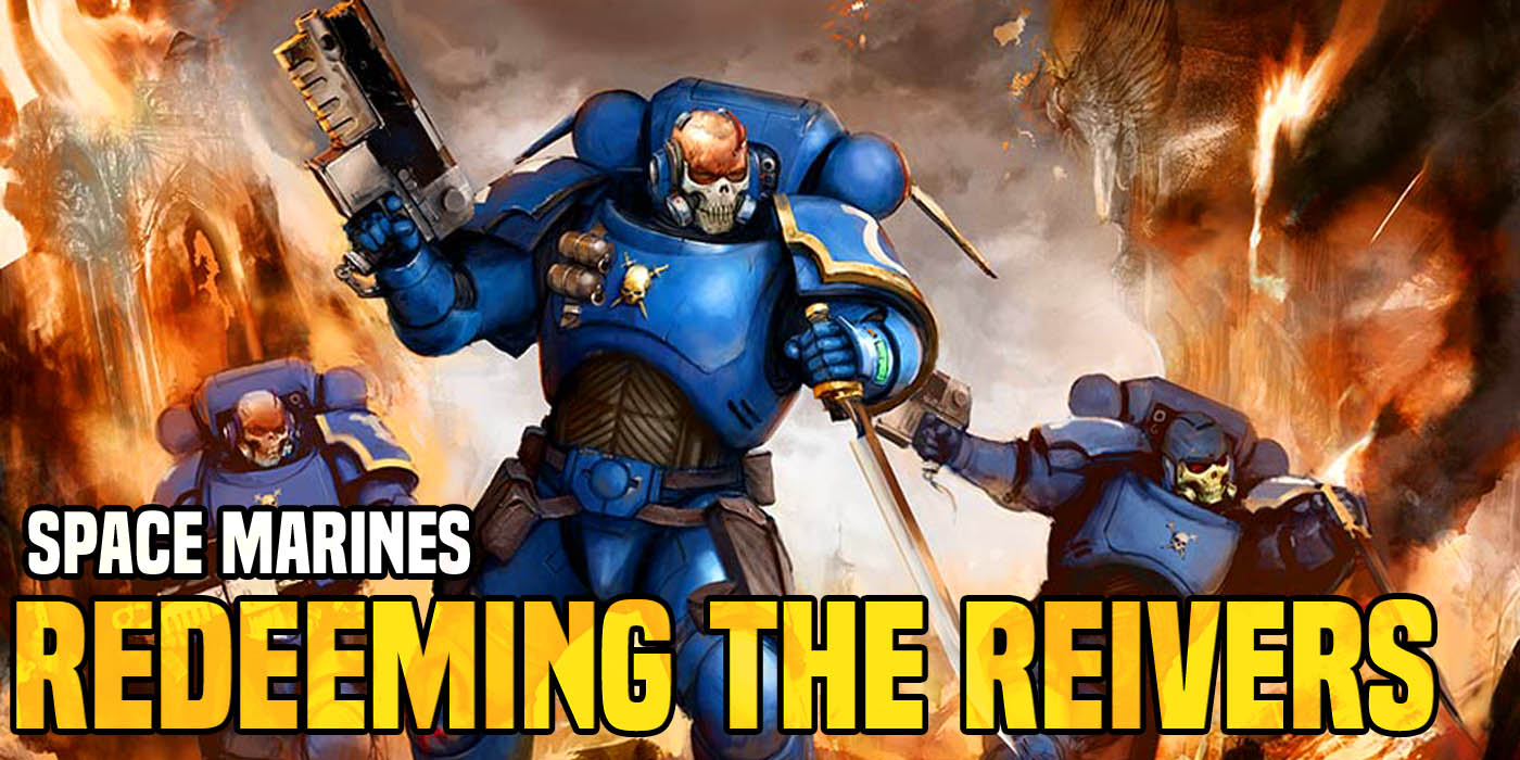 Warhammer 40K: Redeeming The Reivers - Bell of Lost Souls