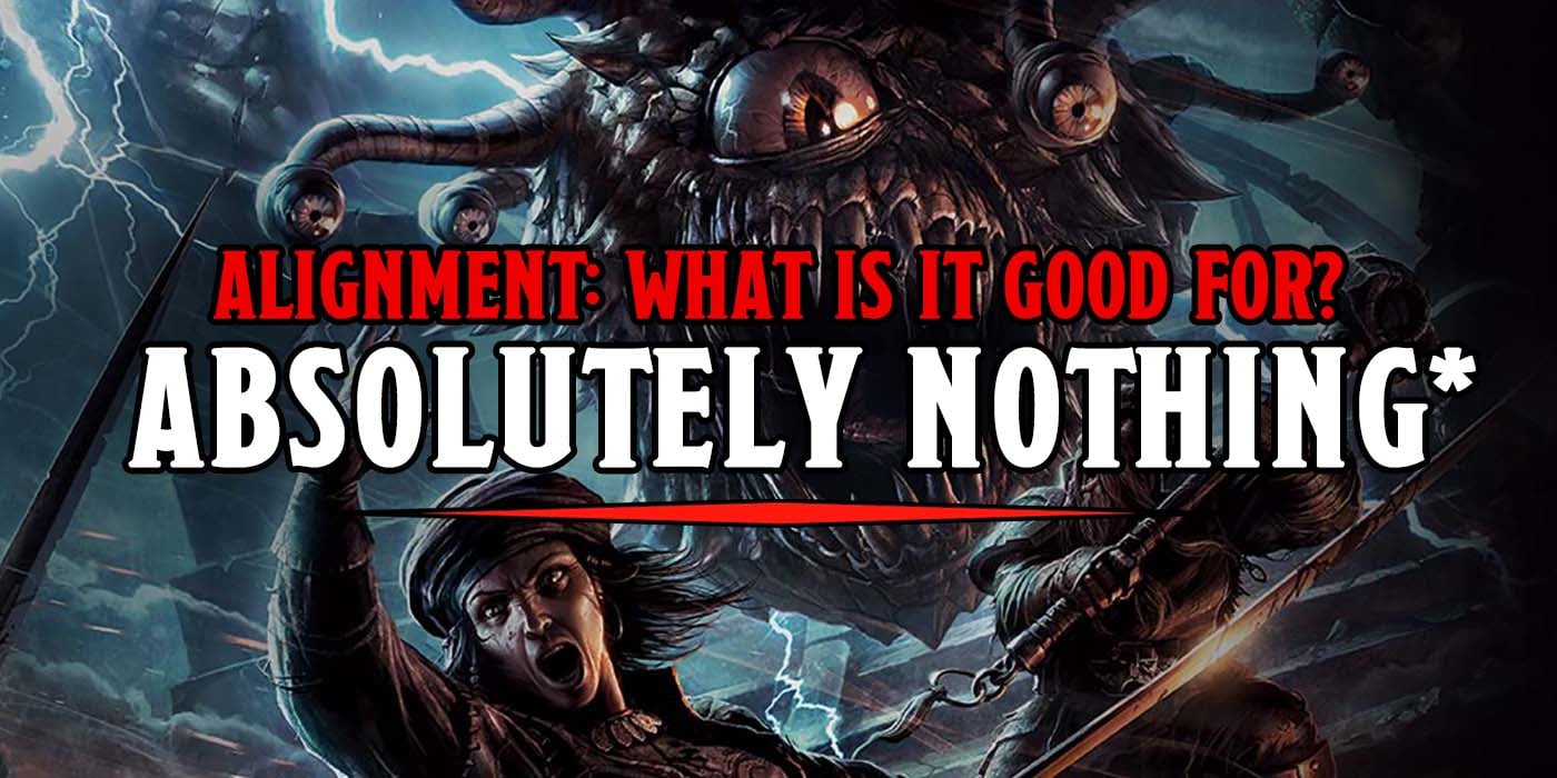D&D: Alignment Does Almost Nothing - Bell of Lost Souls