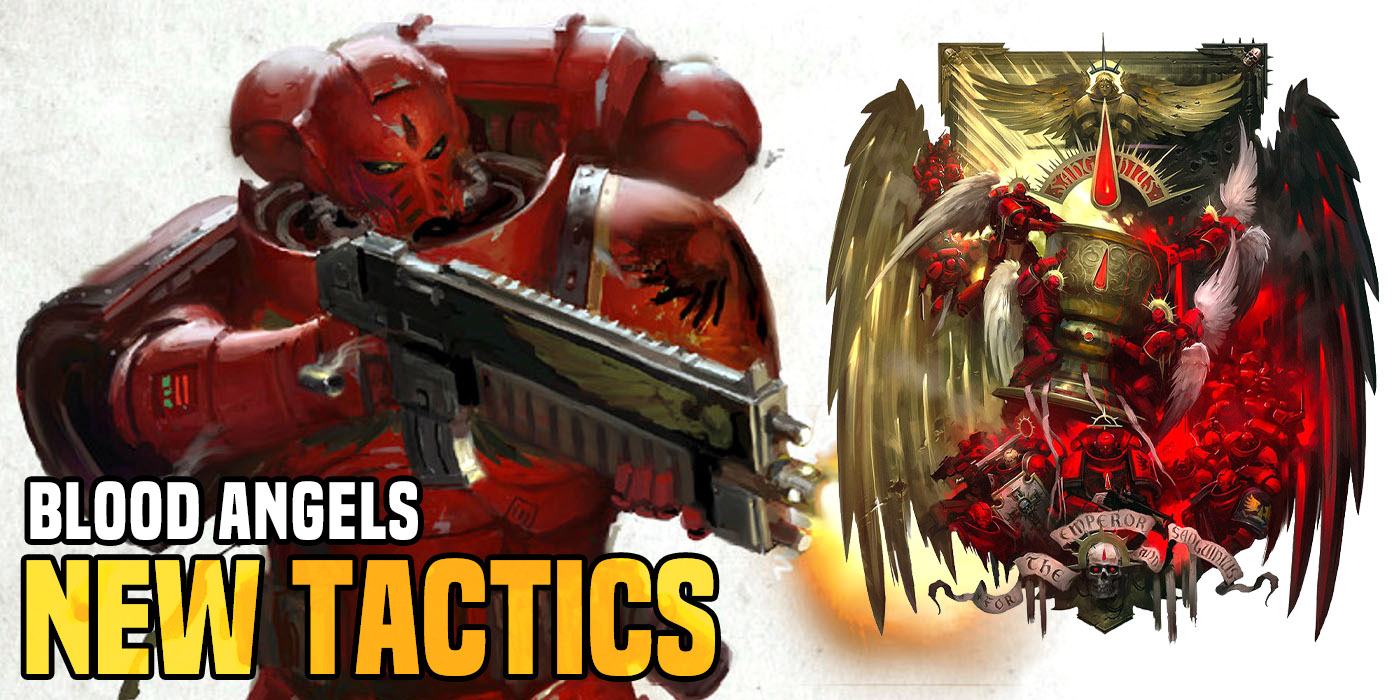 Warhammer 40K Blood Angels Tactics for a New Edition Bell of Lost Souls
