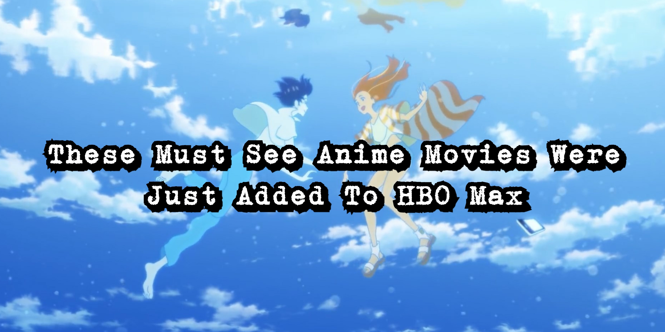 Best Anime On HBO Max  Immediate Access  Fast Speeds