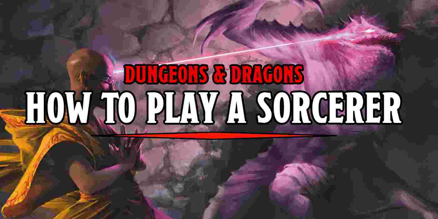 Dandd 5e Guide How To Play A Sorcerer Bell Of Lost Souls