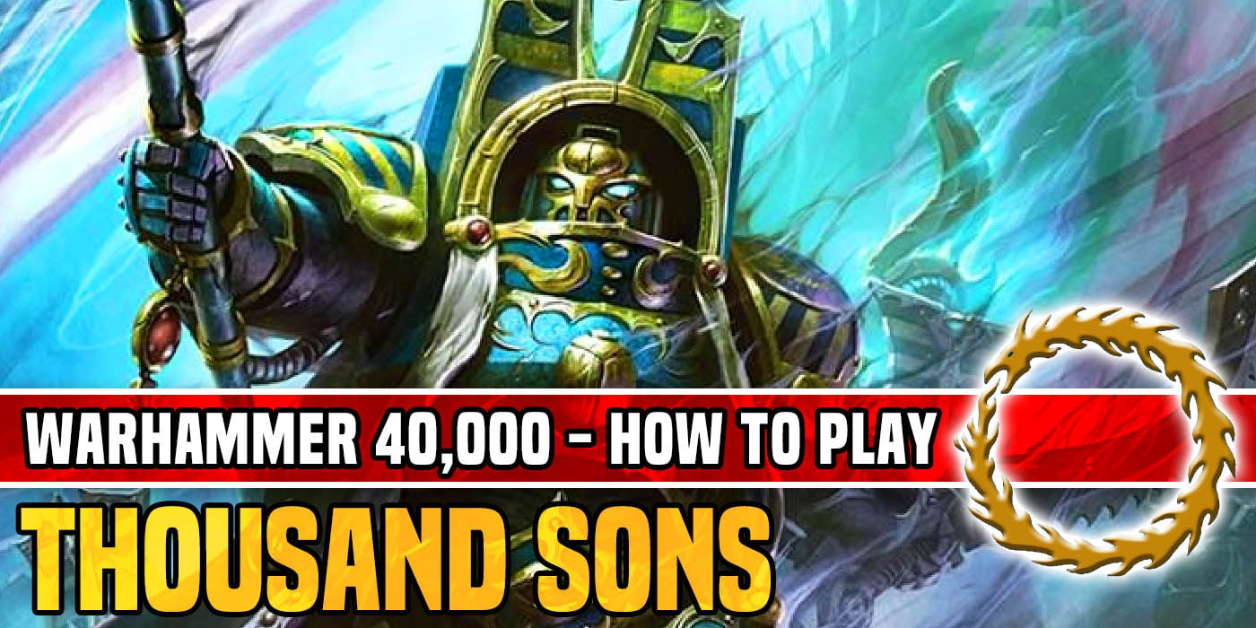 Thousand Sons / Tzeentch : r/Warhammer40k