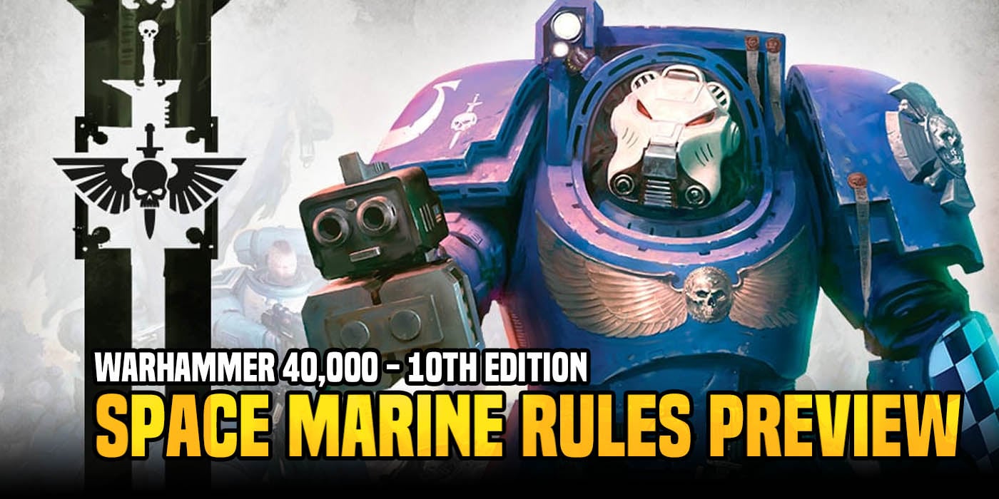 Warhammer 40K: More Space Marine Rules Previews - Land Raiders Ahoy ...